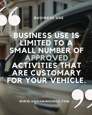 Business use on personal auto policies is limited to a small number of approved activities