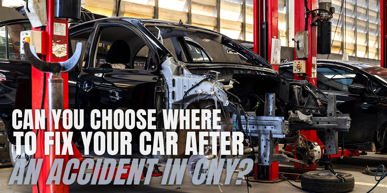 Can You Choose Where to Fix Your Car After an Accident in Central New York?