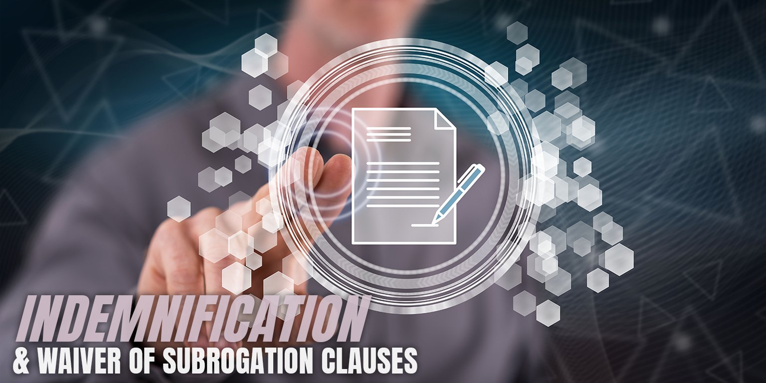 Indemnification and Waiver of Subrogation Clauses - Understanding Contract Requirements for Central New York Businesses