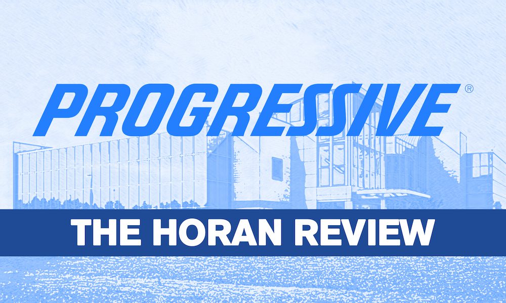 Progressive Insurance - The Horan Review