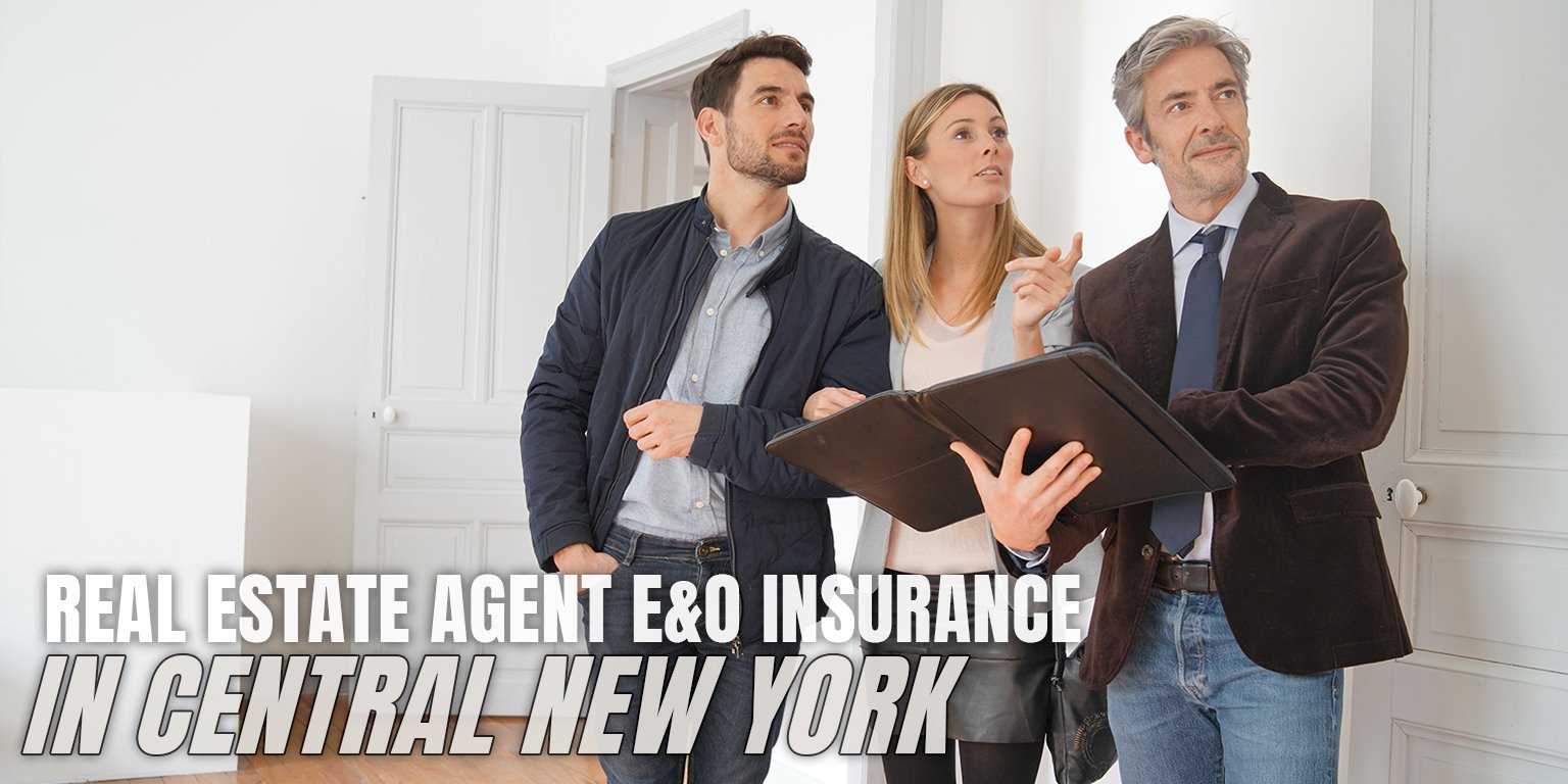 Real Estate Agent E&O Insurance in Central New York - The Coverage Gap Your General Liability Policy Won't Fill