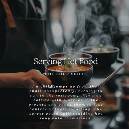 Risks of serving hot food
