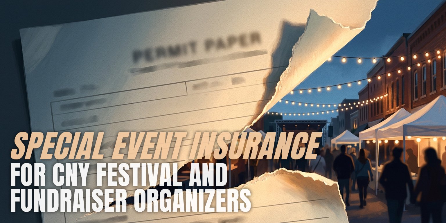 Special Event Insurance for CNY Festival and Fundraiser Organizers - What a Syracuse Event Permit Asks For