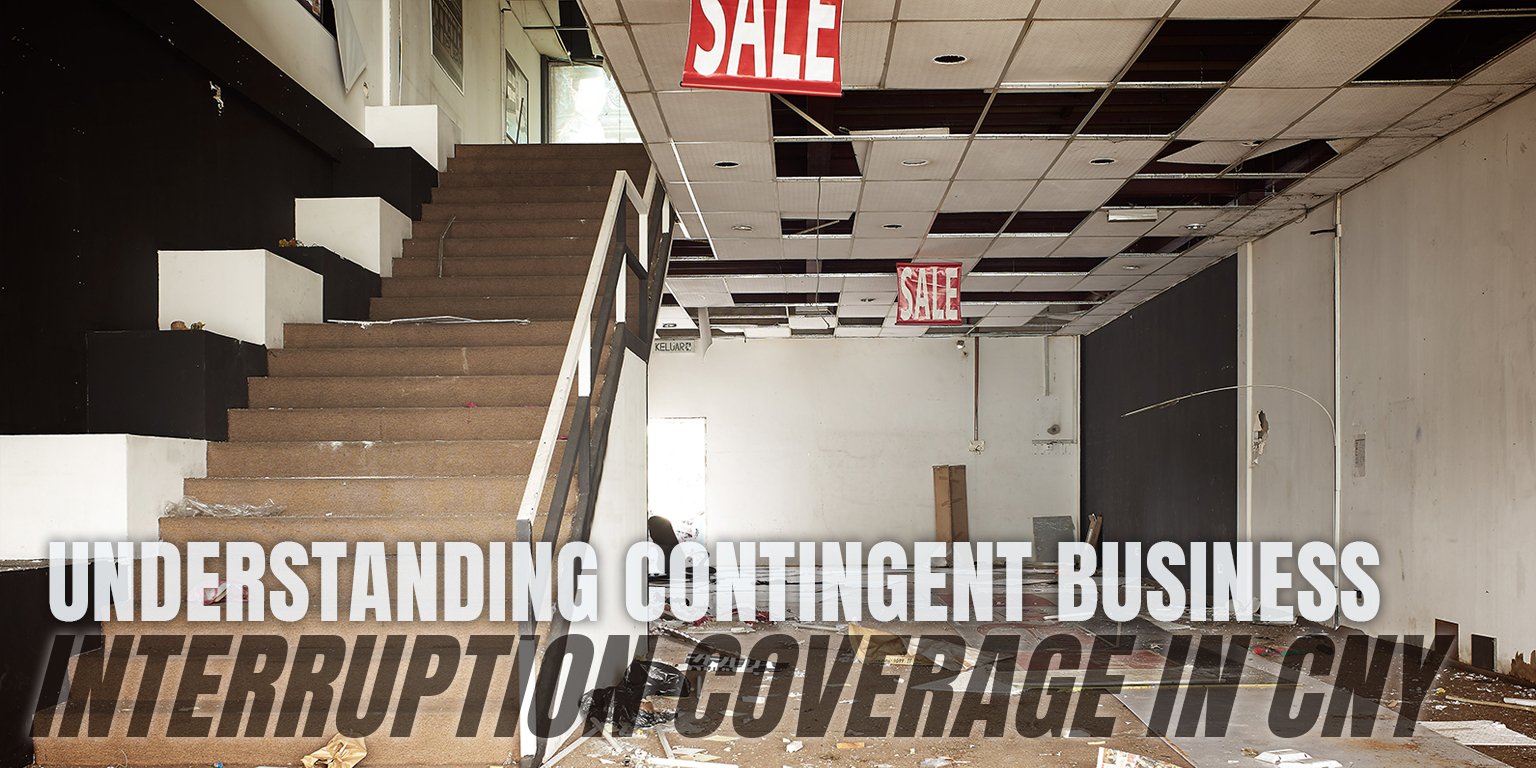 Understanding Contingent Business Interruption Coverage When Other Central New York Businesses Face Unexpected Closures