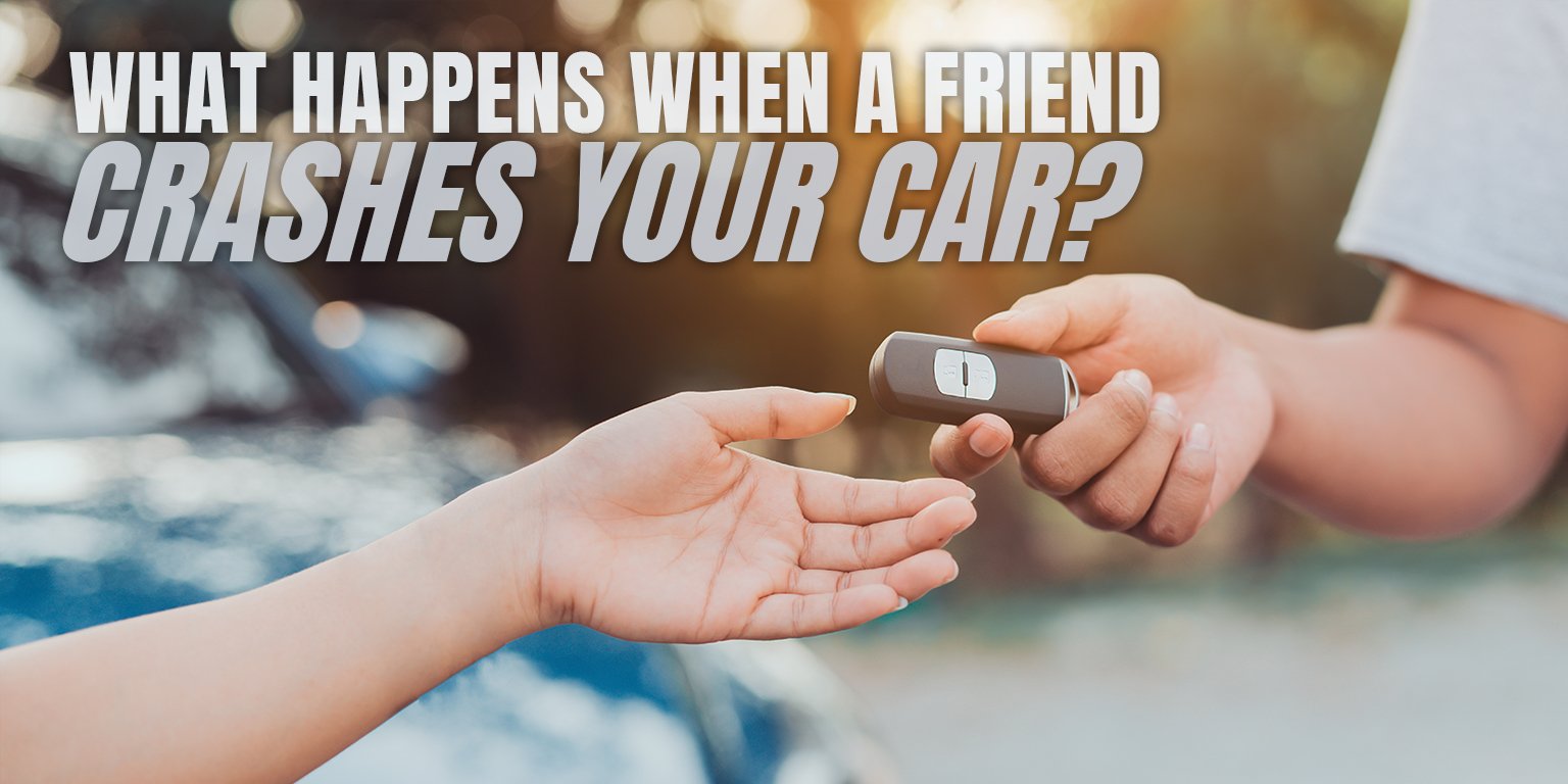 What Happens When a Friend Crashes Your Car: A Central New York Driver's Guide to Insurance Coverage