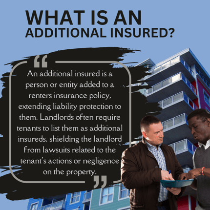 What is an additional insured