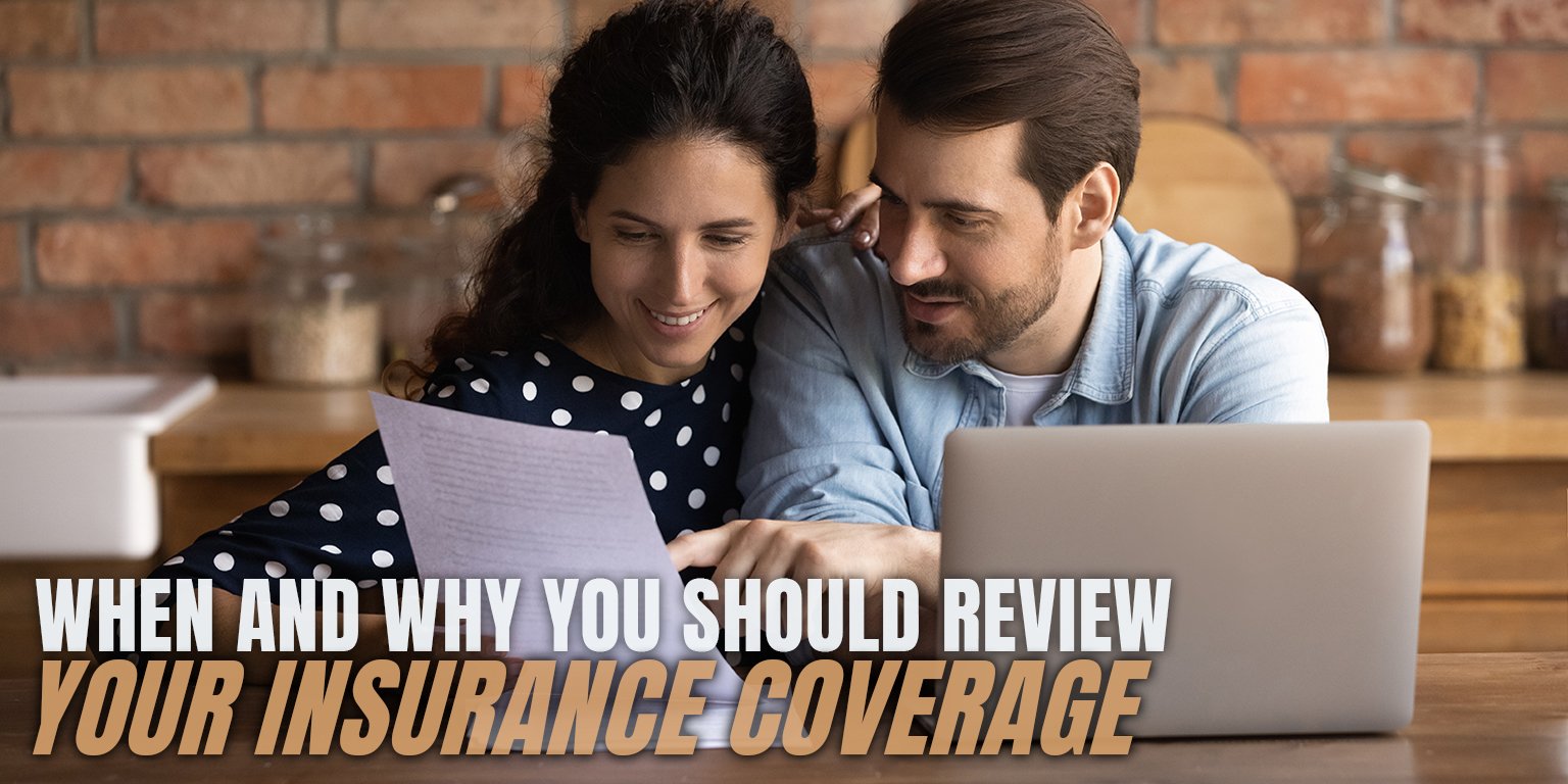 When and Why You Should Review Your Personal Insurance Coverage - A Central New York Guide