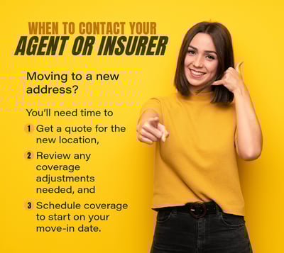 When to contact your agent of insurer