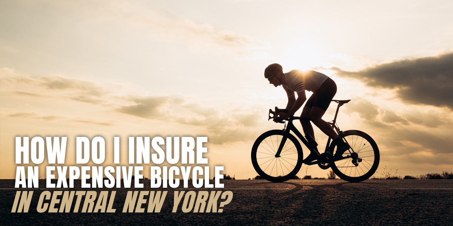 How do I insure an expensive bicycle in Central New York