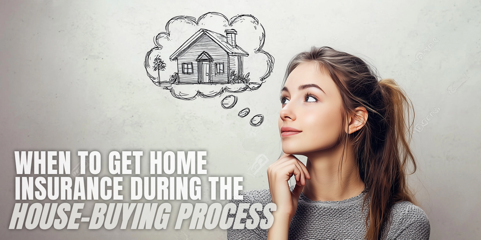 When to get home insurance during the house-buying process - a Central New York homebuyer's guide